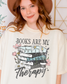Books are my Therapy t-shirt