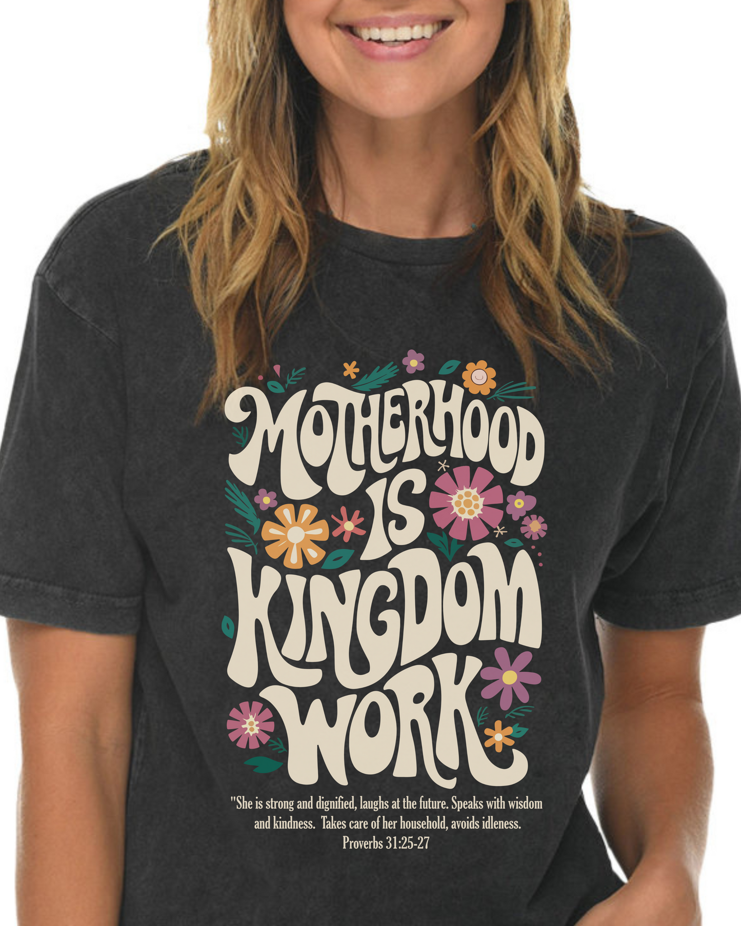 Motherhood is Kingdom Work t-shirt